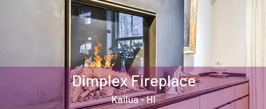  Dimplex Fireplace Kailua - HI