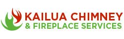 Fireplace And Chimney Services in Kailua