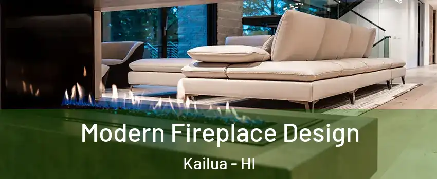  Modern Fireplace Design Kailua - HI